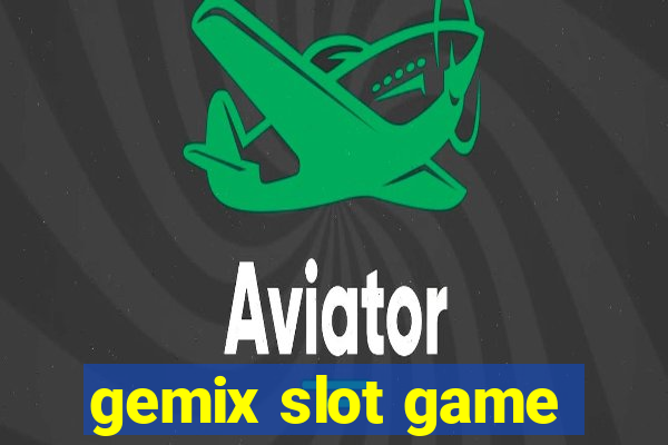 gemix slot game