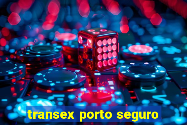 transex porto seguro