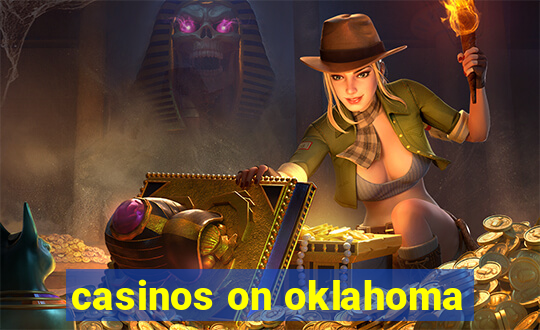 casinos on oklahoma