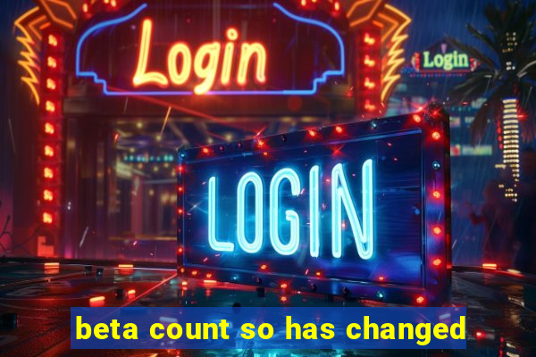 beta count so has changed