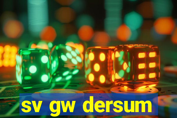 sv gw dersum