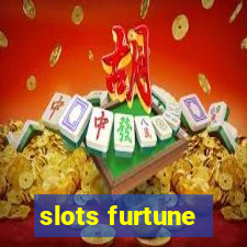 slots furtune