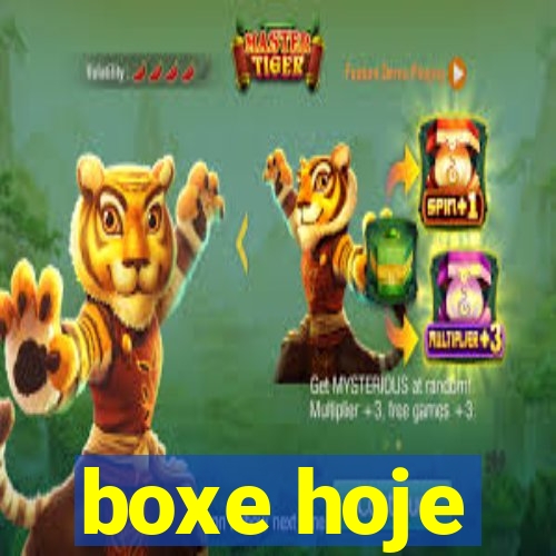 boxe hoje