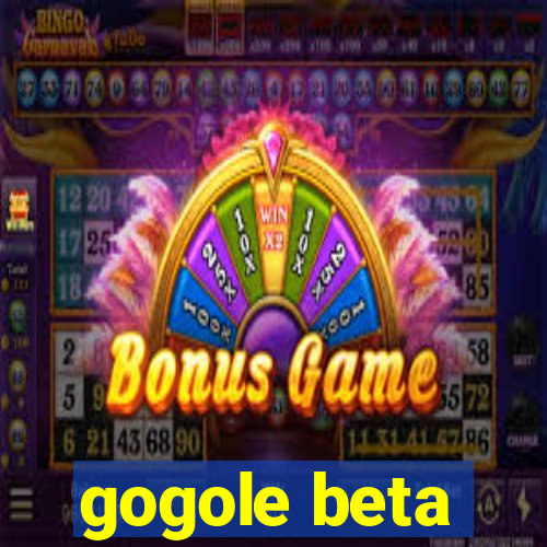 gogole beta