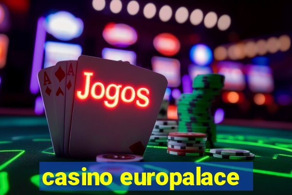 casino europalace