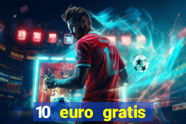 10 euro gratis slottica casino ohne einzahlung