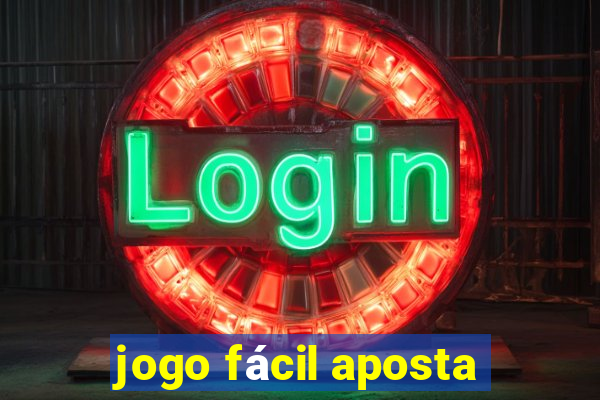 jogo fácil aposta