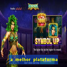 a melhor plataforma do jogo do tigre