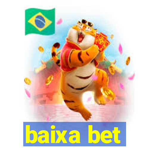 baixa bet