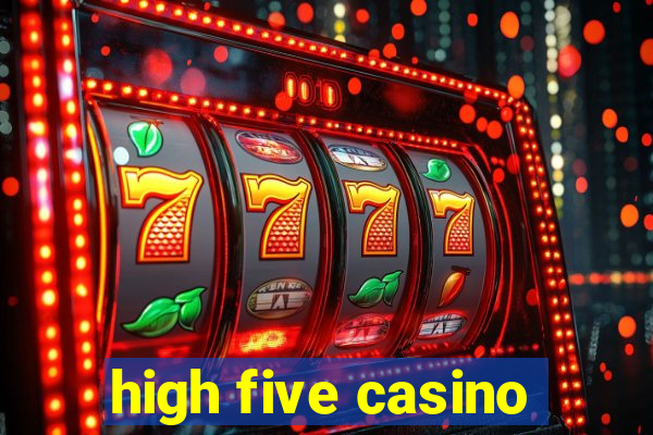 high five casino