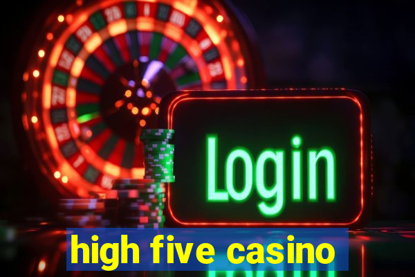 high five casino