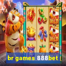 br games 888bet