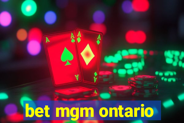 bet mgm ontario