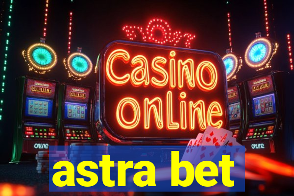 astra bet