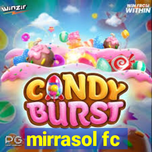 mirrasol fc