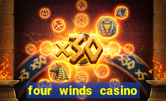 four winds casino $10 free slot play