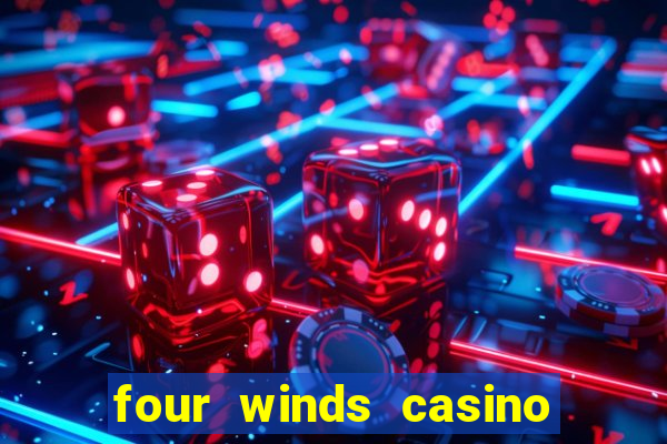 four winds casino $10 free slot play