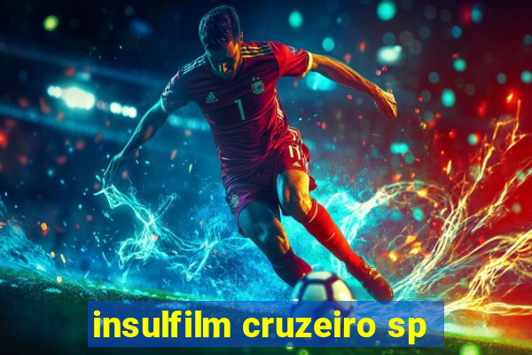 insulfilm cruzeiro sp