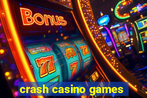 crash casino games