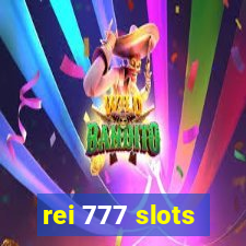 rei 777 slots