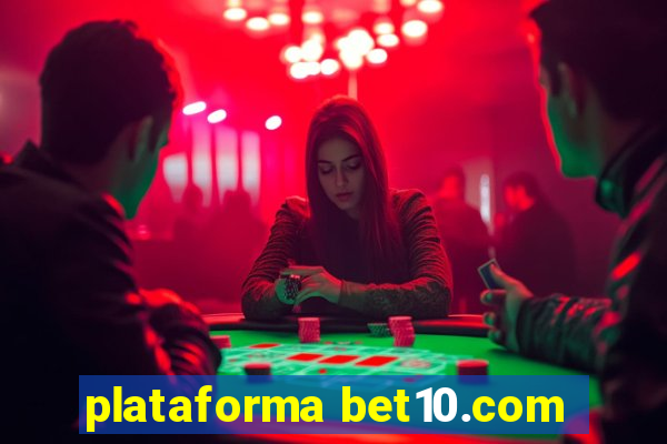 plataforma bet10.com