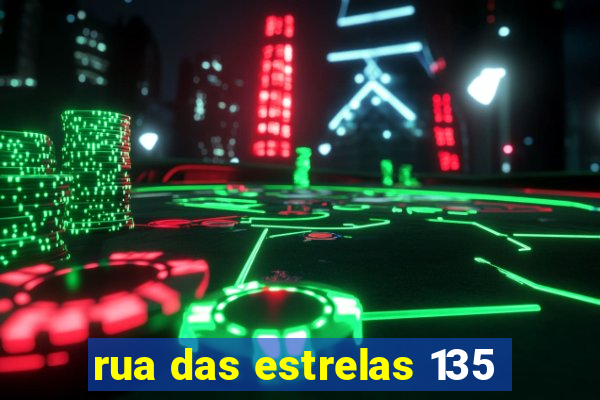 rua das estrelas 135