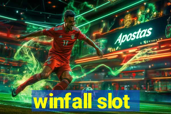 winfall slot