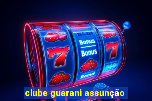 clube guarani assunção