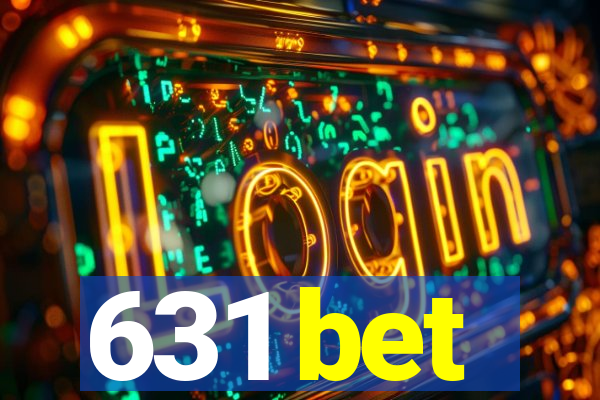 631 bet