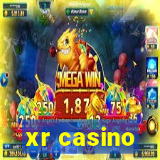 xr casino