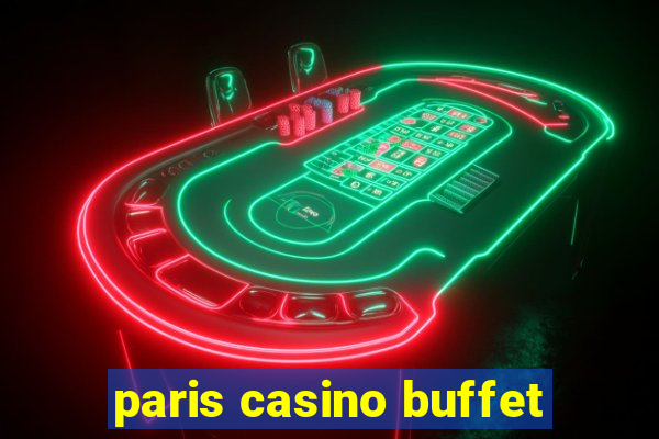 paris casino buffet