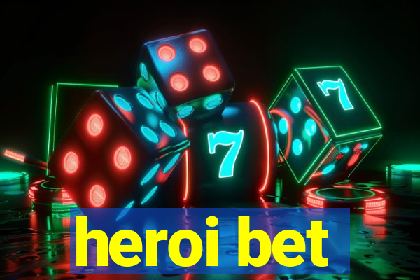 heroi bet