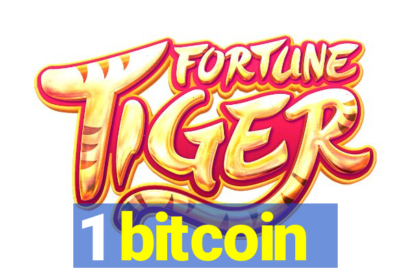 1 bitcoin