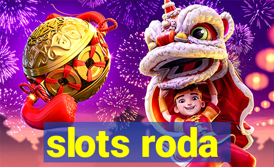 slots roda