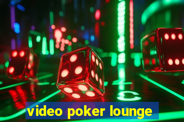 video poker lounge