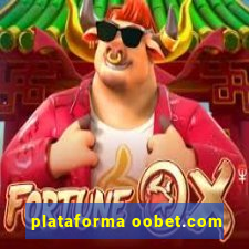 plataforma oobet.com