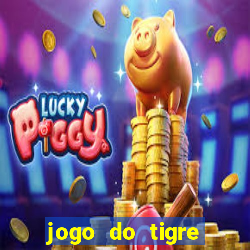 jogo do tigre ganhar dinheiro mesmo