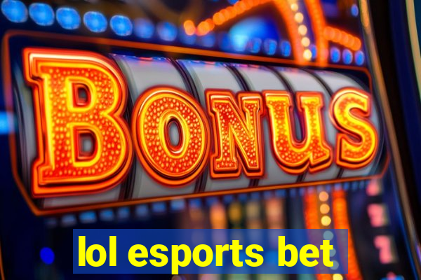 lol esports bet