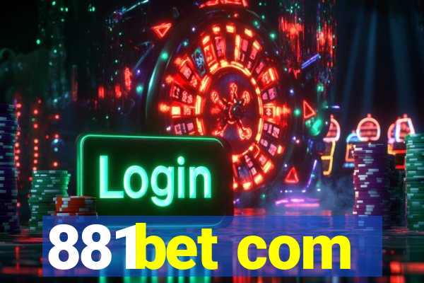 881bet com