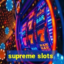 supreme slots