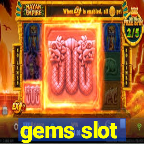 gems slot