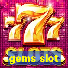 gems slot