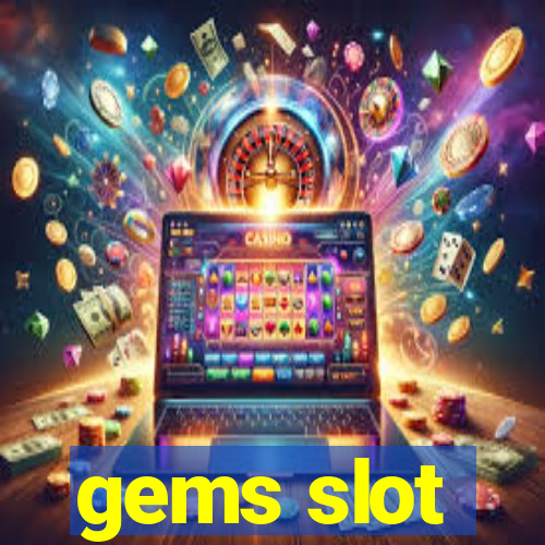 gems slot