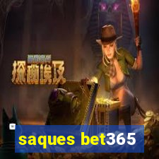 saques bet365