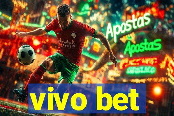 vivo bet