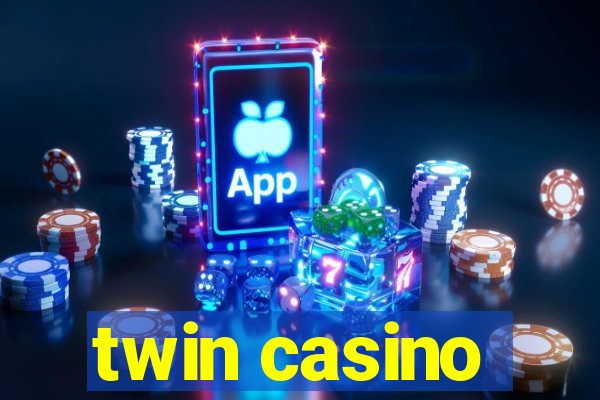 twin casino