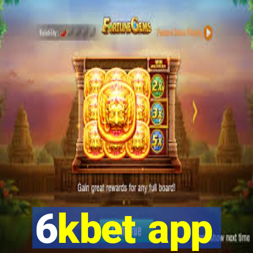 6kbet app