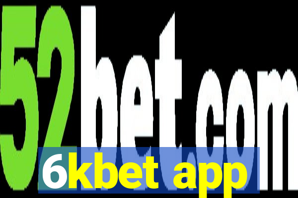 6kbet app