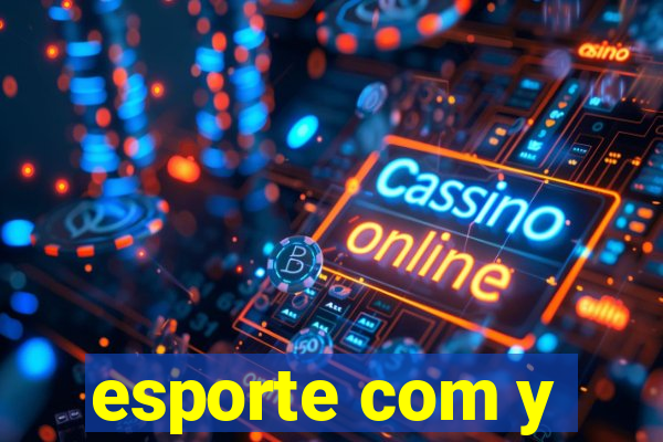 esporte com y