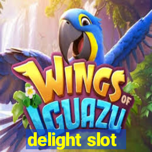 delight slot